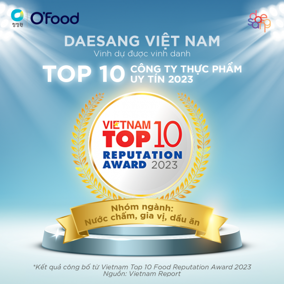 DAESANG VIỆT NAM VINH DỰ NẰM TRONG TOP 10 CÔNG TY THỰC PHẨM UY TÍN NĂM 2023