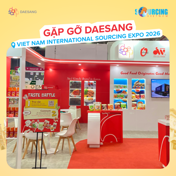 GIAN HÀNG DAESANG ĐÓN TIẾP 70 ĐỐI TÁC VÀ 700+ KHÁCH HÀNG TẠI VIETNAM INTERNATIONAL SOURCING EXPO 2026